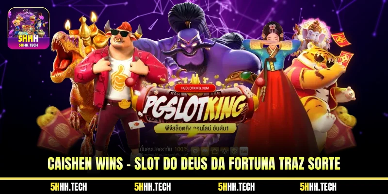 Caishen Wins - Slot do Deus da Fortuna Traz Sorte
