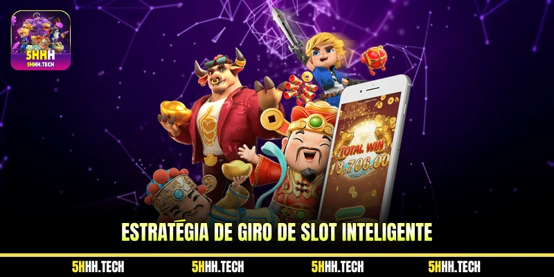 Estratégia de Giro de Slot Inteligente
