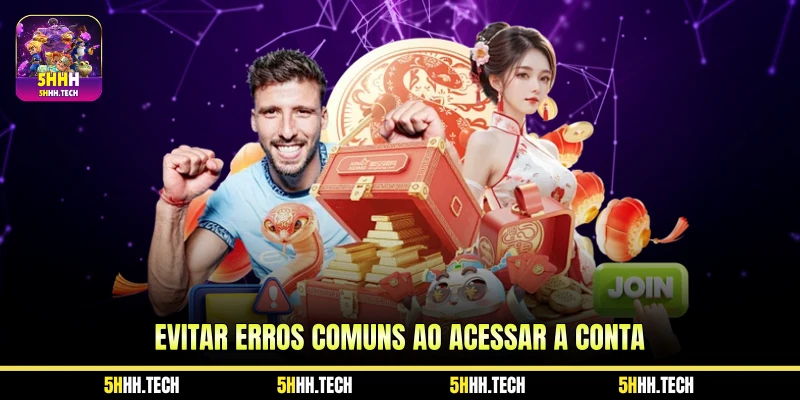 Evitar Erros Comuns ao Acessar a Conta