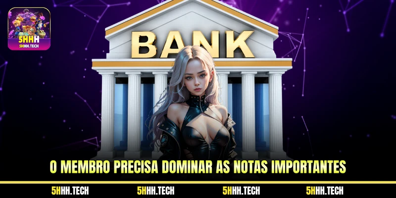 O Membro Precisa Dominar as Notas Importantes