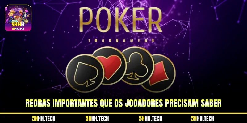 Regras importantes que os jogadores precisam saber 