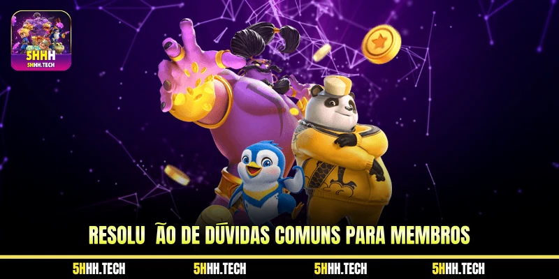 Resolução de Dúvidas Comuns de Membros