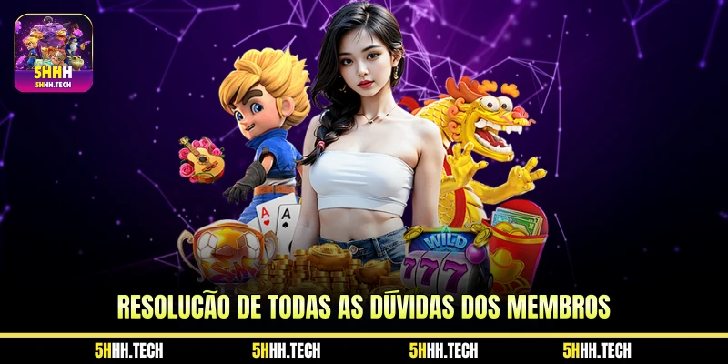 Resolução de Todas as Dúvidas dos Membros