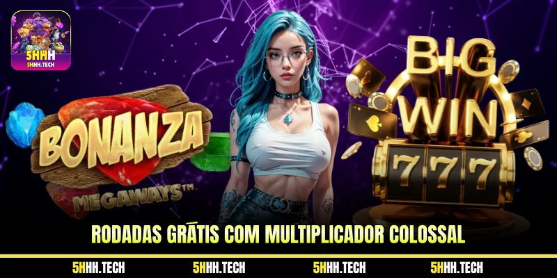 Rodadas Grátis com Multiplicador Colossal