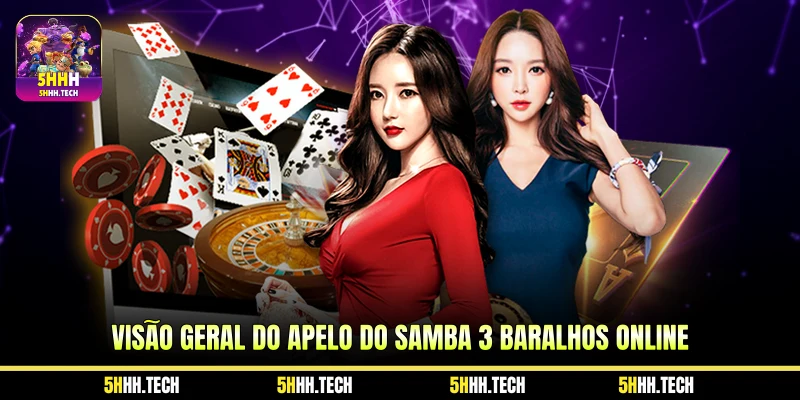 Visão geral do apelo do Samba 3 Baralhos online